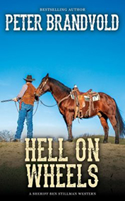 Hell on Wheels (A Sheriff Ben Stillman Western 8)