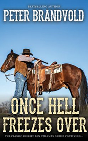 Once Hell Freezes Over (A Sheriff Ben Stillman Western 5)