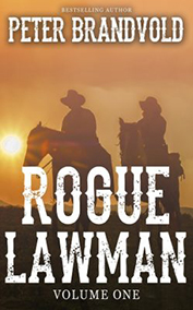 Rogue Lawman: The Complete Series, Volume 1