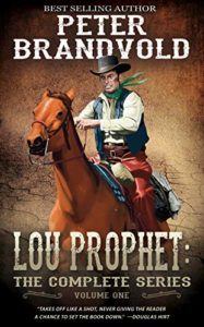 Lou Prophet: The Complete Western Series, Volume 1