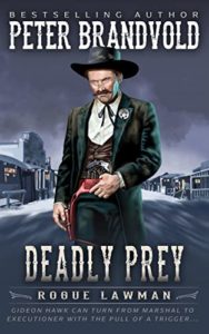 Deadly Prey (Rogue Lawman Book 2)