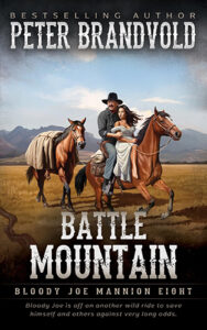 Battle Mountain (Bloody Joe Mannion Book 8)